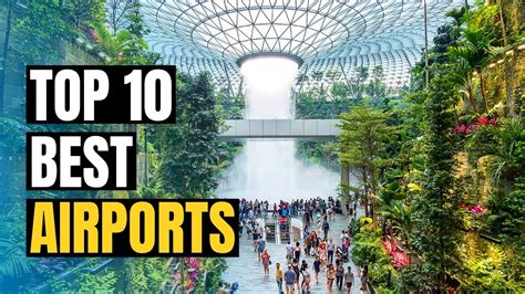 top 10 best airport in asia|The top 20 best airports in the world according to passengers.